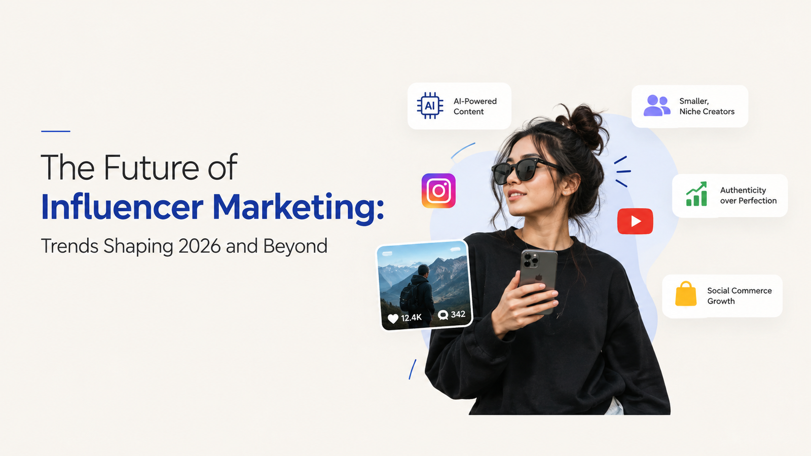 The Future of Influencer Marketing